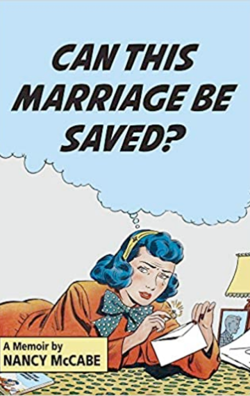 Can This Marriage Be Saved? A Memoir